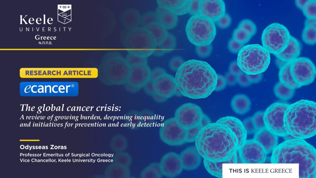 Παγκόσμια Ημέρα κατά του Καρκίνου: Διεθνής επιστημονική μελέτη με τη συμμετοχή του Πρύτανη του Keele University Greece